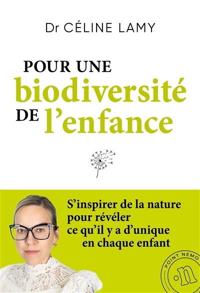 Pour une biodiversité de l'enfance | Lamy, Céline