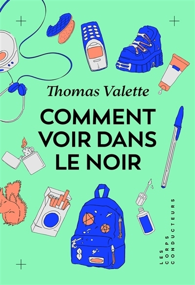 Comment voir dans le noir | Valette, Thomas
