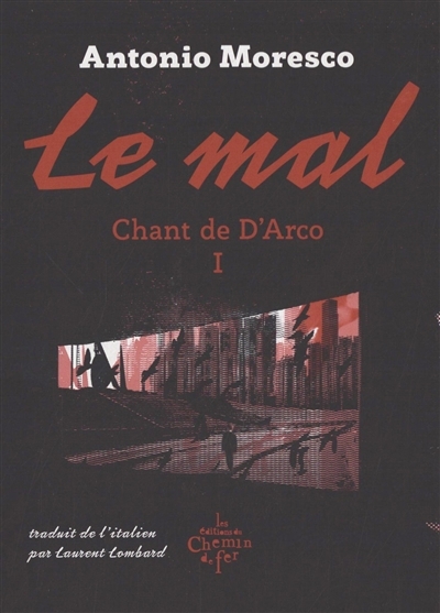 Le mal | Moresco, Antonio (Auteur)