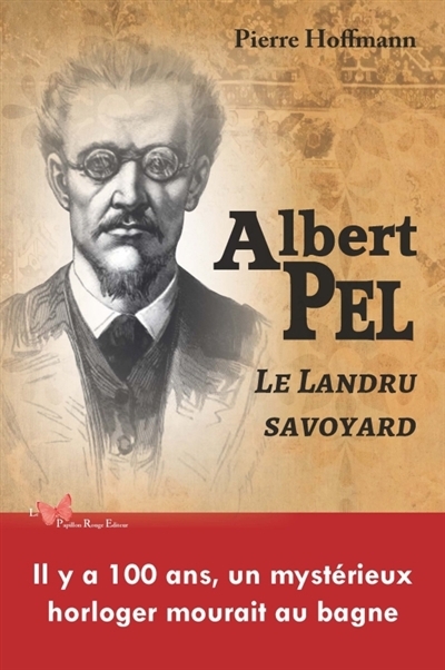 Albert Pel : le Landru savoyard | Hoffmann, Pierre (Auteur)