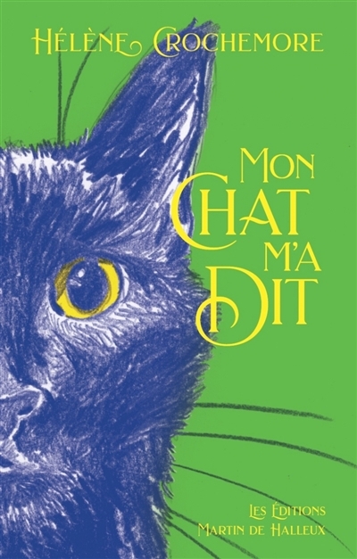 Mon chat m'a dit | Crochemore, Hélène
