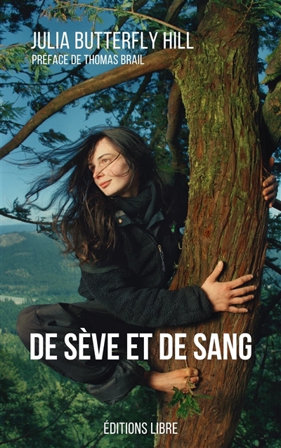 De sève et de sang | Hill, Julia