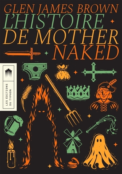 histoire de Mother Naked (L') | Brown, Glen James