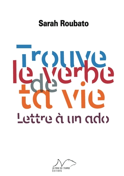 Trouve le verbe de ta vie | Roubato, Sarah