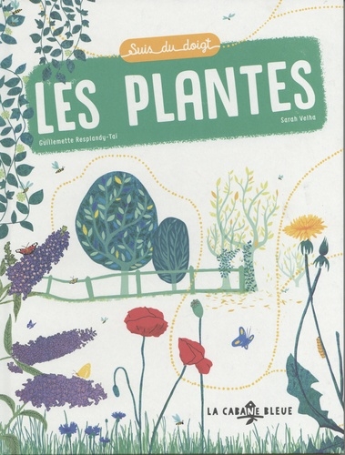 Suis du doigt les plantes | Resplandy-Taï, Guillemette