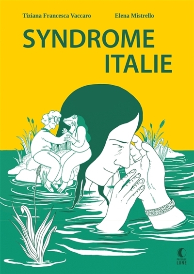 Syndrome Italie | Vaccaro, Tiziana Francesca (Auteur) | Mistrello, Elena (Illustrateur)