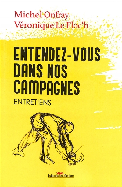 Entendez-vous dans nos campagnes | Onfray, Michel