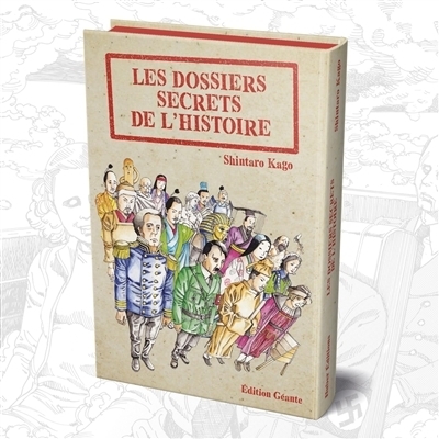 Les dossiers secrets de l'histoire | Kago, Shintaro