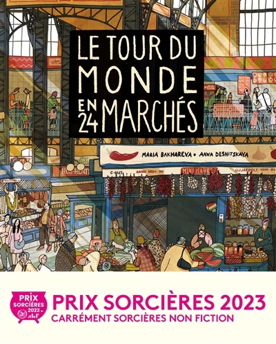 Tour du monde en 24 marchés (Le) | Bakhareva, Maria