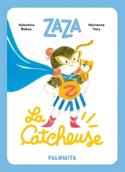 Zaza la catcheuse | Bakus, Valentine (Auteur) | Vary, Marianne (Illustrateur)