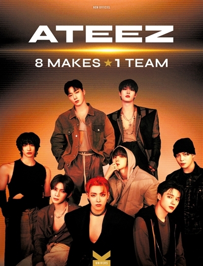 Ateez : 8 makes 1 team : non officiel | 