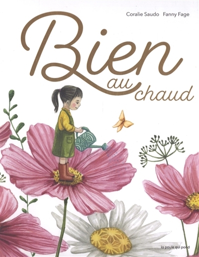 Bien au chaud | Saudo, Coralie (Auteur) | Fage, Fanny (Illustrateur)