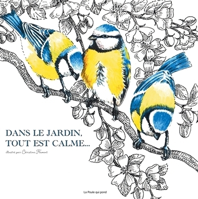 Dans le jardin, tout est calme... | Flament, Christine