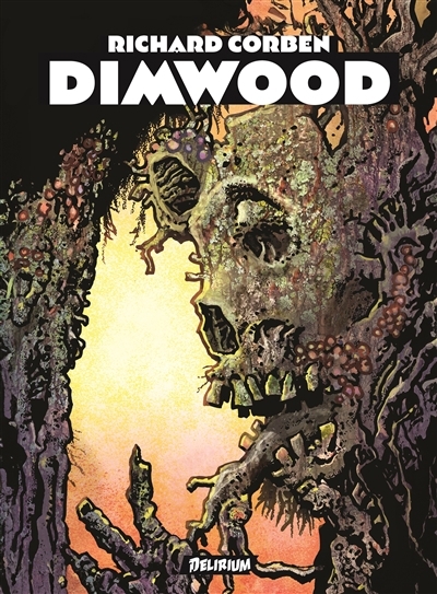 Dimwood | Corben, Richard (Auteur)