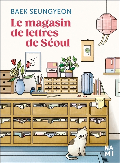 Le magasin de lettres de Séoul | Baek, Seungyeon (Auteur)