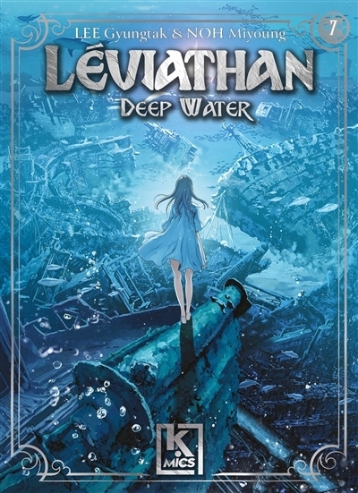 Leviathan : deep water T.07 | Lee, Gyungtak (Auteur) | Noh, Mi-Young (Illustrateur)