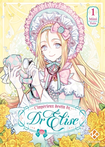 L'impérieux destin du Dr Elise T.01 | Yuin (Auteur) | Mini (Illustrateur)