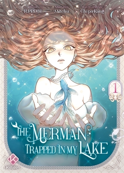 The merman trapped in my lake T.01 | Mitchu (Auteur) | Ppobi, R. (Illustrateur)