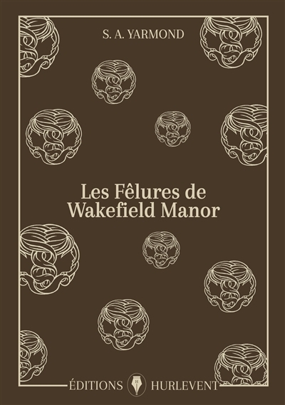 fêlures de Wakefield Manor (Les) | Yarmond, S.A. (Auteur)