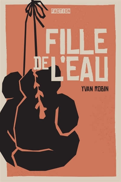 Fille de l'eau | Robin, Yvan (Auteur)