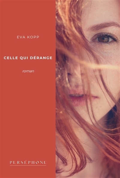 Celle qui dérange | Kopp, Eva