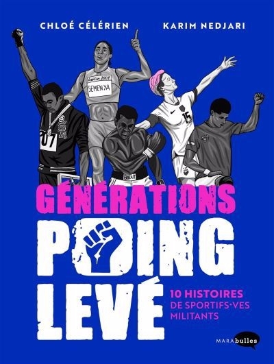 Générations poing levé : 10 histoires de sportifs.ves militant.e.s | Nedjari, Karim