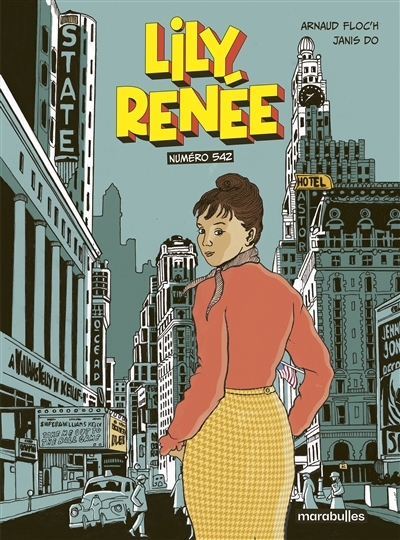 Lily Renée : numéro 542 | Floc'h, Arnaud (Auteur) | Do, Janis (Illustrateur)