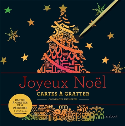 Joyeux Noël : cartes à gratter : coloriages antistress | 