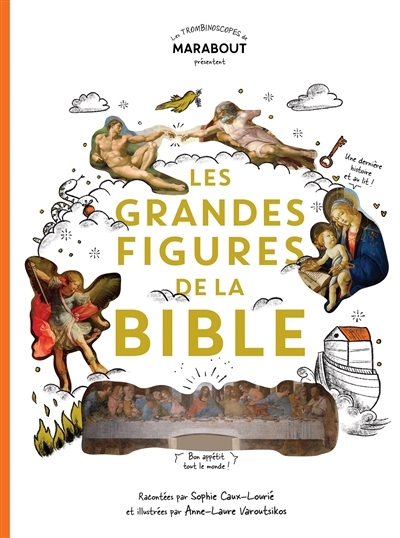 grandes figures de la Bible (Les) | Caux-Lourié, Sophie (Auteur) | Varoutsikos, Anne-Laure (Illustrateur)