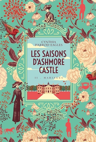 Les saisons d'Ashmore Castle - Mariages T.02 | Harrod-Eagles, Cynthia (Auteur)