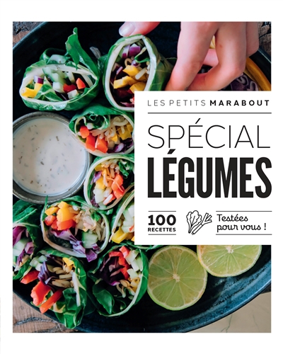 Spécial légumes : 100 recettes testées pour vous ! | 