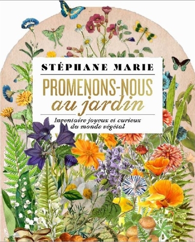Promenons-nous au jardin | Marie, Stéphane