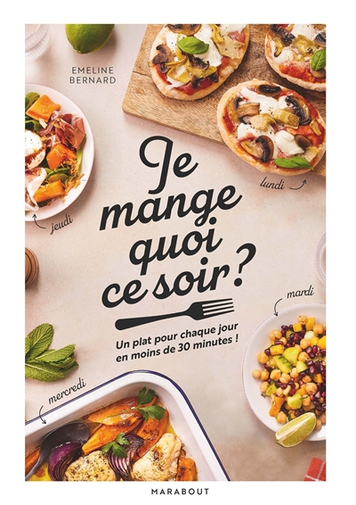 Je mange quoi ce soir ? | Bernard, Emeline