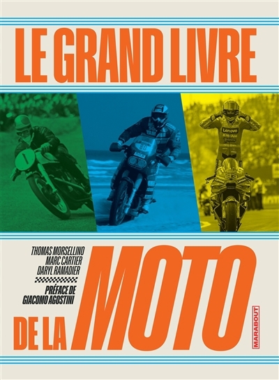 grand livre de la moto (Le) | Morsellino, Thomas | Cartier, Marc | Ramadier, Daryl