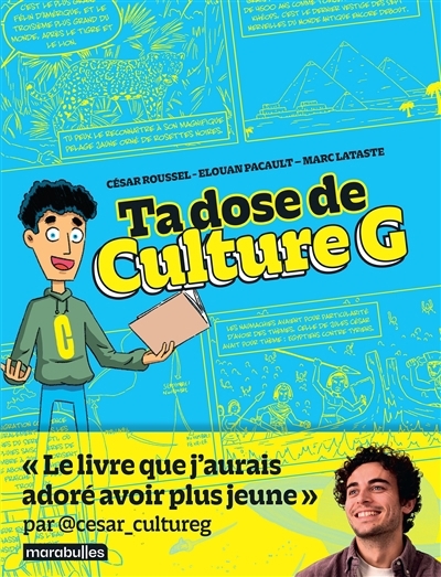 Ta dose de culture G | Roussel, César (Auteur)