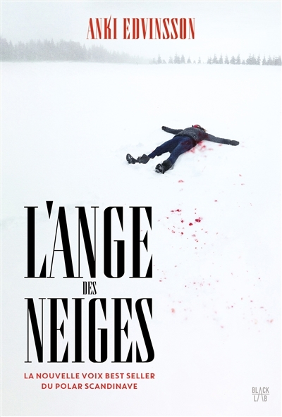 ange des neiges (L') | Edvinsson, Anki