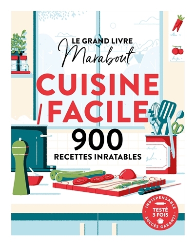 Grand livre Marabout de la cuisine facile : 900 recettes inratables (Le) | 