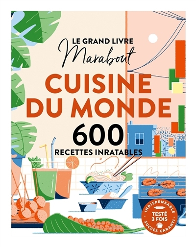 grand livre Marabout cuisine du monde : 600 recettes inratables (Le) | 