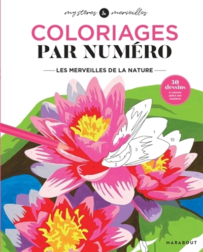 Coloriages mystères : Les merveilles de la nature | 