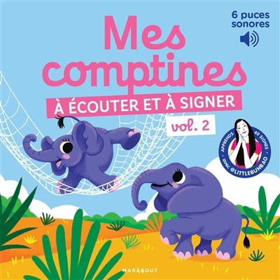 Mes comptines à écouter et à signer T.02 - Apprends 40 signes avec @LittleBunBao | Cao, Marie (Auteur) | Youlie dessine (Illustrateur)