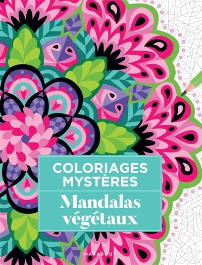 Coloriages mystères : Mandalas végétaux | Varone, Eugénie (Illustrateur)