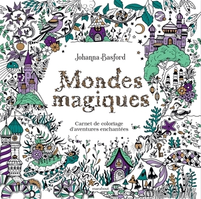 Mondes magiques | Basford, Johanna