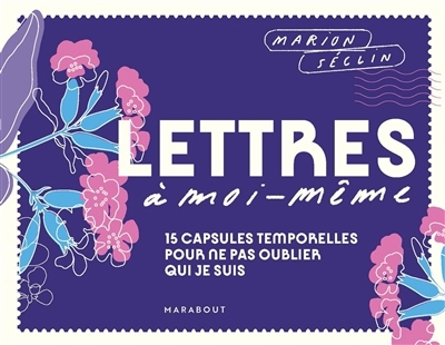 Lettres à moi-même : 15 capsules temporelles | 