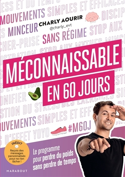 Méconnaissable en 60 jours : le programme pour perdre du poids sans perdre de temps | Aourir, Charly