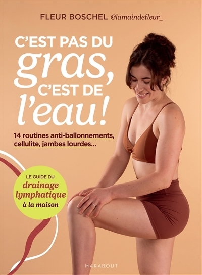 C'est pas du gras, c'est de l'eau ! | Boschel, Fleur