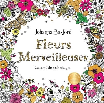 Fleurs merveilleuses - Carnet de coloriage | Basford, Johanna