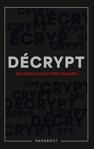 Décrypt : 400 codes à vous faire craquer | Caudal, Yann | Masson, Nicole