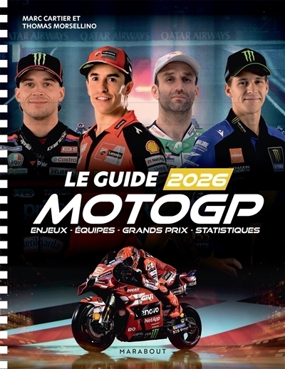 Le guide MotoGP 2026 | Cartier, Marc | Morsellino, Thomas