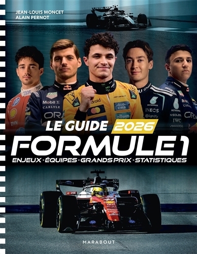 Le guide Formule 1 2026 | Moncet, Jean-Louis | Pernot, Alain
