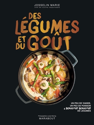 Des légumes et du goût | Marie, Josselin